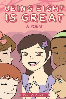 Being Eight Is Great by Picerni, Paul V.