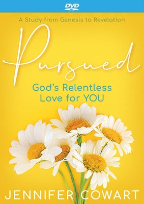 Pursued - Women's Bible Study Video Content: Gods Relentless Love for You by Cowart, Jennifer