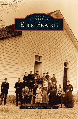 Eden Prairie by Wittenberg, Marie