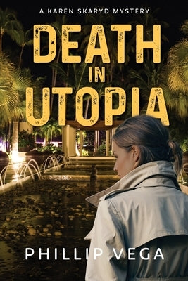Death in Utopia by Vega, Phillip