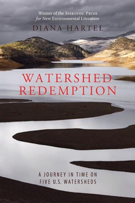 Watershed Redemption by Hartel, Diana