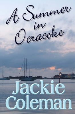 A Summer in Ocracoke by Coleman, Jackie