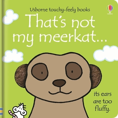That's Not My Meerkat... by Watt, Fiona
