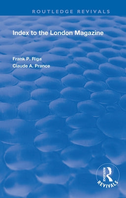 Index to the London Magazine by Riga, Frank P.