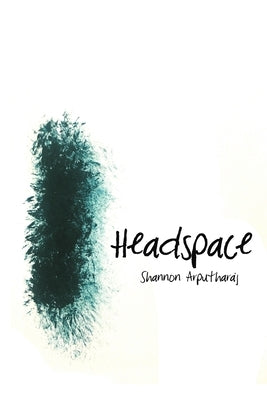 Headspace by Arputharaj, Shannon