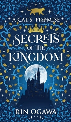A Cat's Promise: Secrets of The Kingdom by Ogawa, Rin