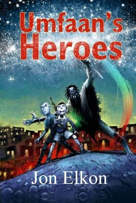 Umfaan's Heroes by Elkon, Jon