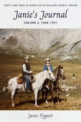 Janie's Journal, volume 2: 1988-1991 by Tippett, Janie