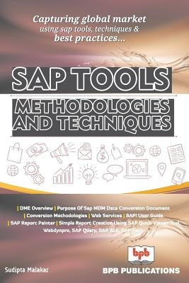SAP Tools, Methodologies and Techniques by Malakar, Sudipta