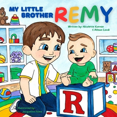 My Little Brother Remy by Landi, Allison