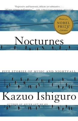 Nocturnes: Five Stories of Music and Nightfall by Ishiguro, Kazuo
