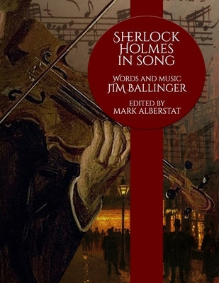 Sherlock Holmes In Song by Ballinger, Jim