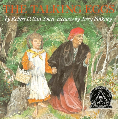 The Talking Eggs: A Folktale from the American South by San Souci, Robert D.