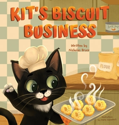 Kit's Biscuit Business by Bruce, Nicholas
