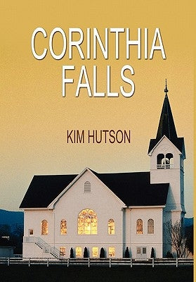 Corinthia Falls by Hutson, Kim