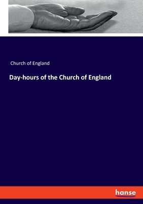 Day-hours of the Church of England by Church of England