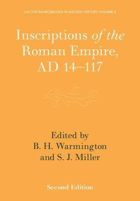 Inscriptions of the Roman Empire, Ad 14-117 by Warmington, B. H.