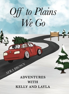 Off to Plains We Go by Brown, Afra