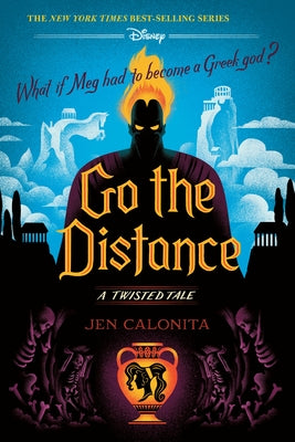Go the Distance: A Twisted Tale by Calonita, Jen