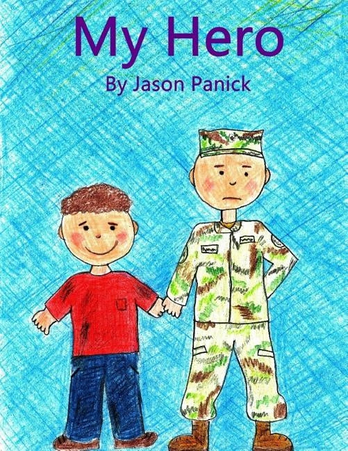 My Hero by Panick, Jason