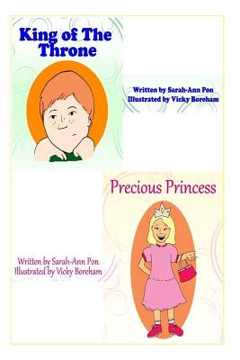 Precious Princess & King of the Throne by Boreham, Vicky