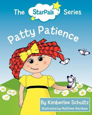 Patty Patience by Schultz, Kimberlee