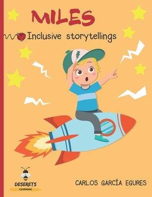 Miles: Inclusive storytellings by Amaral, Beatriz