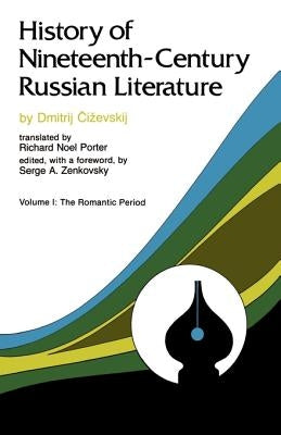 The Romantic Period by Tschizewskij, Dmitrij