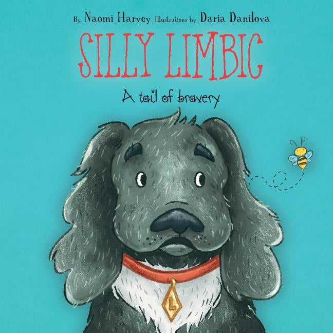 Silly Limbic: A tail of bravery by Danilova, Daria