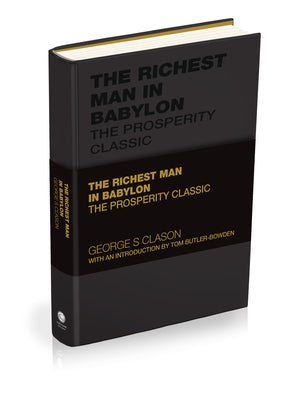 The Richest Man in Babylon: The Financial Wisdom Classic by Clason, George S.