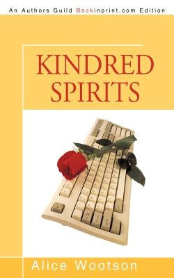 Kindred Spirits by Wootson, Alice