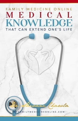 Family Medicine Online: Medical knowledge that can extend one's life by Burgado, Luis, Jr.
