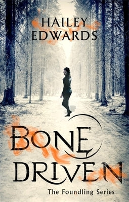 Bone Driven by Edwards, Hailey