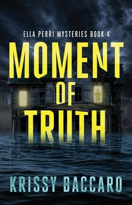 Moment of Truth: The Series Conclusion by Baccaro