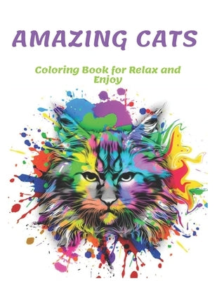 Amazing Cats Coloring Book for Relax and Enjoy by Clrb, David