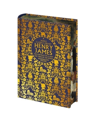 World Classics Library: Henry James: The Portrait of a Lady, the Turn of the Screw, Washington Square by James, Henry
