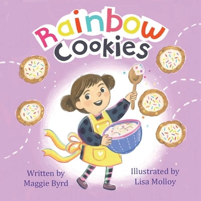 Rainbow Cookies by Byrd, Maggie