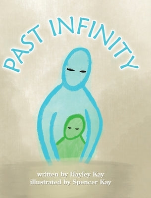 Past Infinity by Kay, Hayley