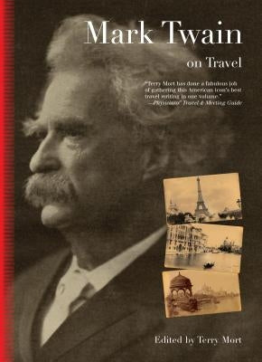 Mark Twain on Travel by Mort, Terry