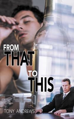 From That to This by Andrews, Tony