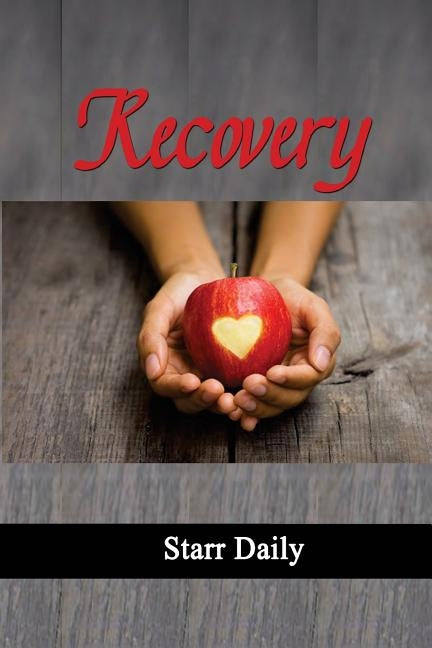 Recovery by Daily, Starr