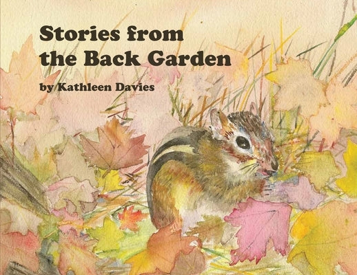 Stories from the Back Garden by Davies, Kathleen