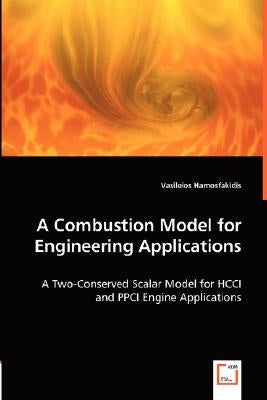 A Combustion Model for Engineering Applications by Hamosfakidis, Vasileios