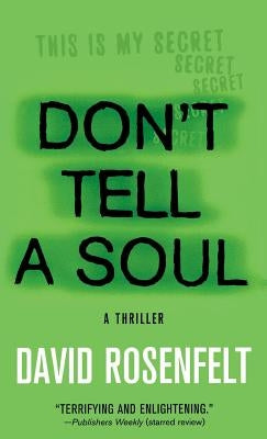 Don't Tell a Soul by Rosenfelt, David