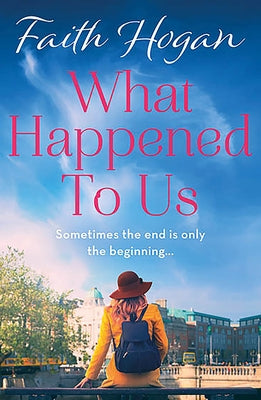 What Happened to Us? by Hogan, Faith