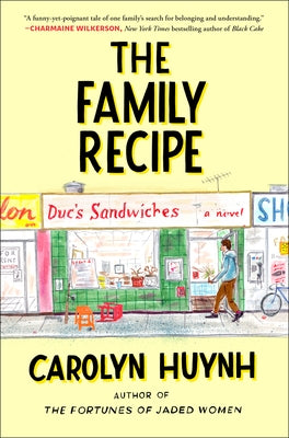 The Family Recipe by Huynh, Carolyn