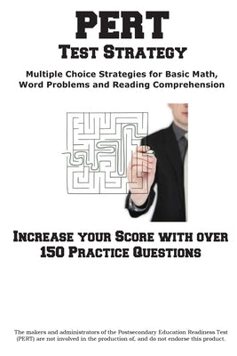 Pert Strategy: Winning Multiple Choice Strategies for the Post Secondary Education Readiness Test by Complete Test Preparation Inc