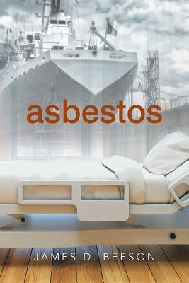 Asbestos by Beeson, James D.