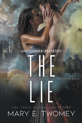 The Lie by Twomey, Mary E.
