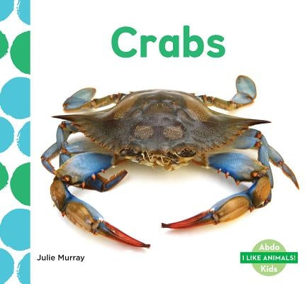 Crabs by Murray, Julie